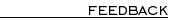 Feedback